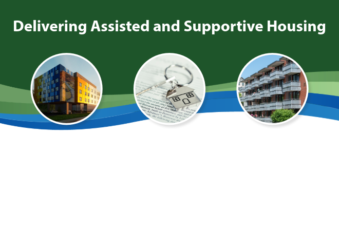 Delivering assisted and supportive housing