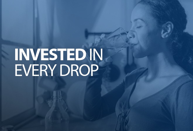 Invested in every drop